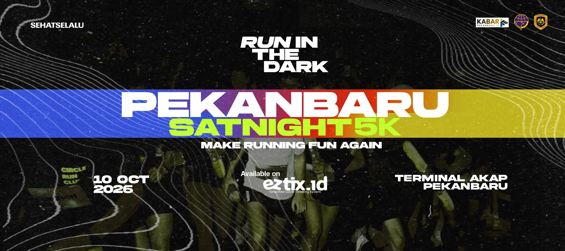 RUN IN THE DARK PEKANBARU SERIES